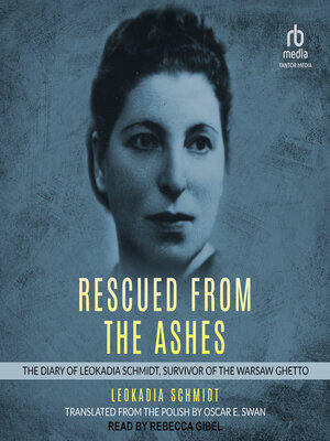 cover image of Rescued from the Ashes